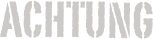 Achtung